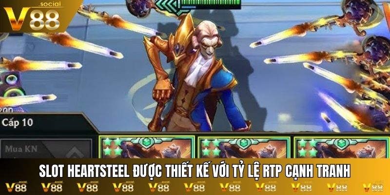 nổ hũ Heartsteel