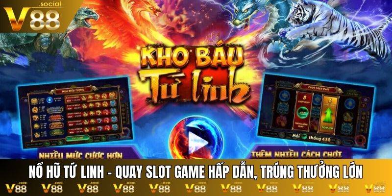 nổ hũ Tứ Linh