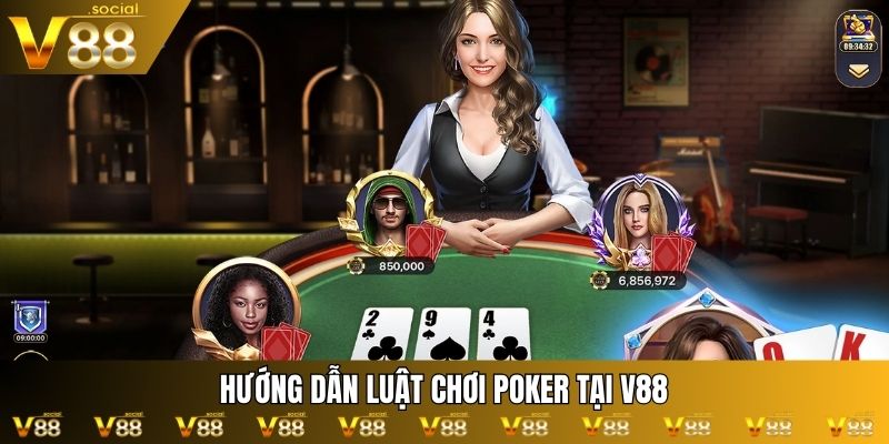 Hướng dẫn luật chơi poker